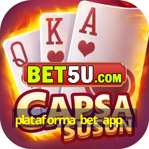 plataforma bet app